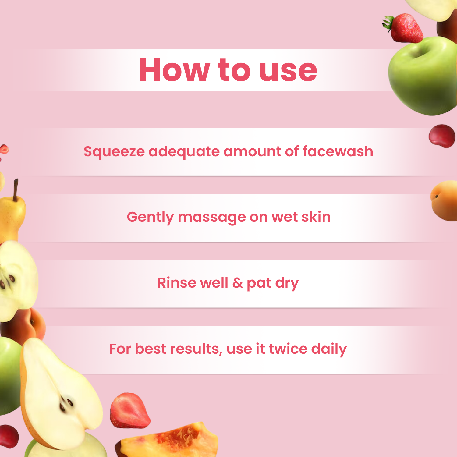 how to apply fruit face wash